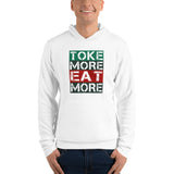 Unisex Hoodie | Toke More Eat More