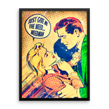 Framed Poster | Give Me The Weed Weedman