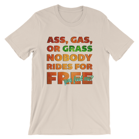 Unisex Crew Neck | Ass, Gas, Or Grass