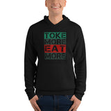 Unisex Hoodie | Toke More Eat More