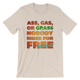 Unisex Crew Neck | Ass, Gas, Or Grass
